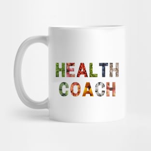 Health Coach in Real Food Mug